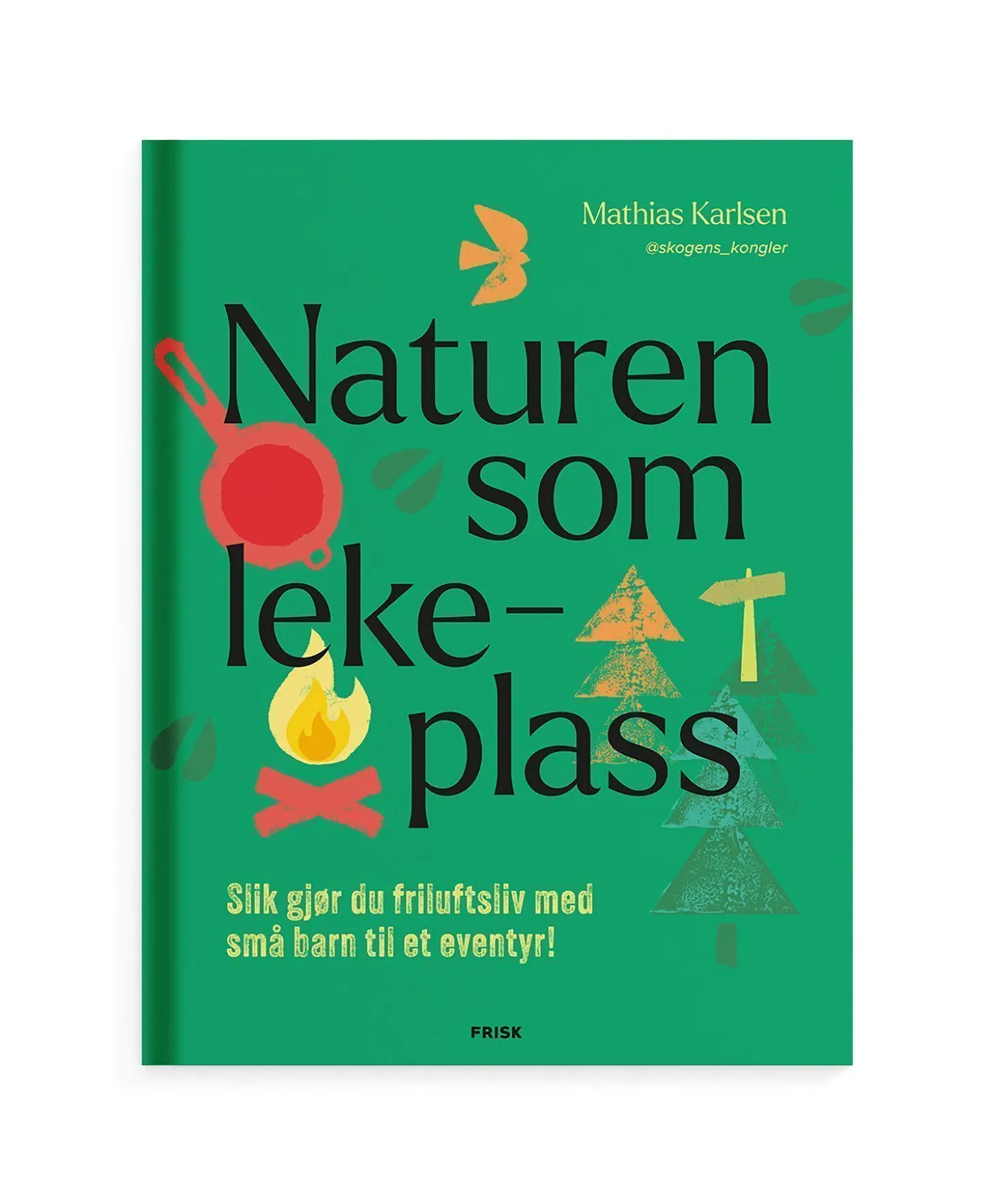 Naturen som lekeplass